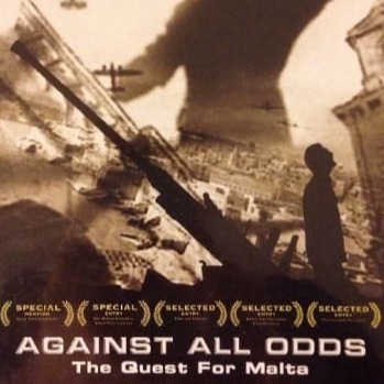 Against All Odds: The Quest for Malta 