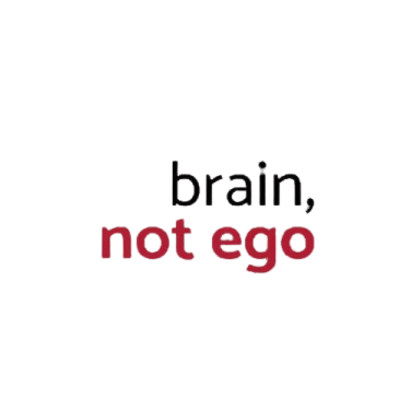 Brain, not ego