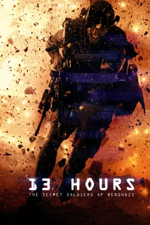 13 Hours: The Secret Soldiers of Benghazi 2016