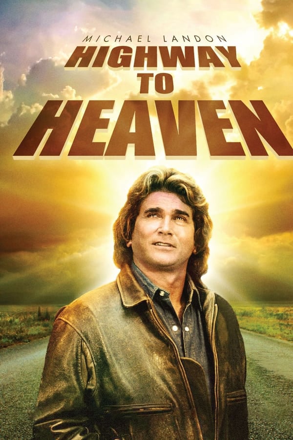 Highway to Heaven (1984)