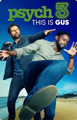 Psych 3: This Is Gus 2021