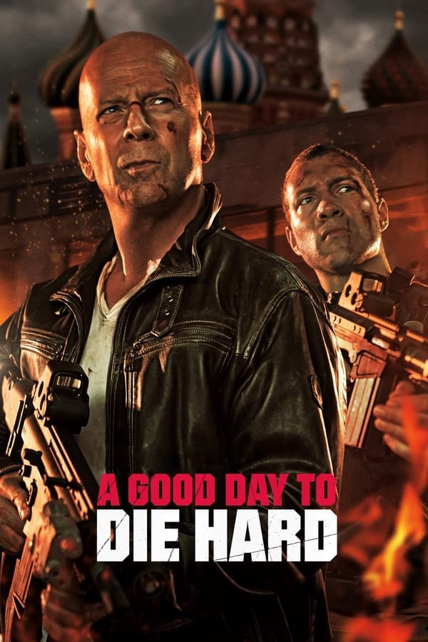 	A Good Day to Die Hard	