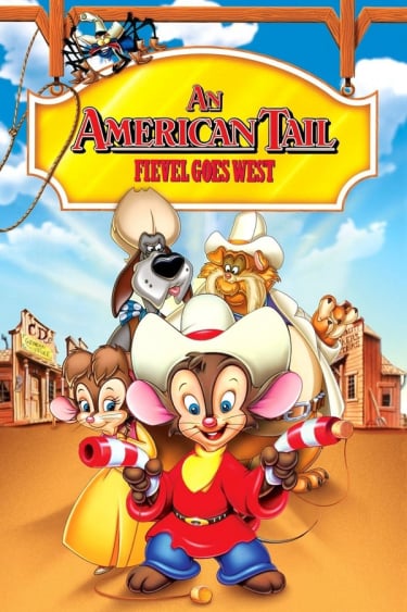 	An American Tail: Fievel Goes West	