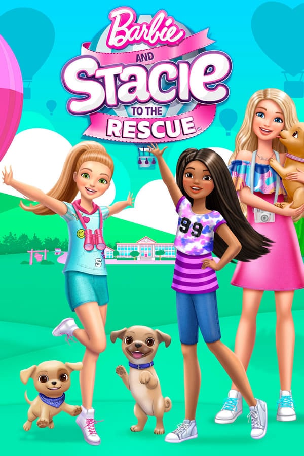 	Barbie and Stacie to the Rescue	