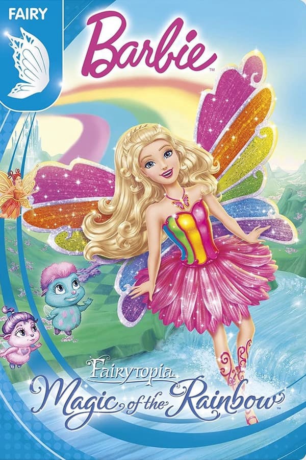 	Barbie Fairytopia: Magic of the Rainbow	