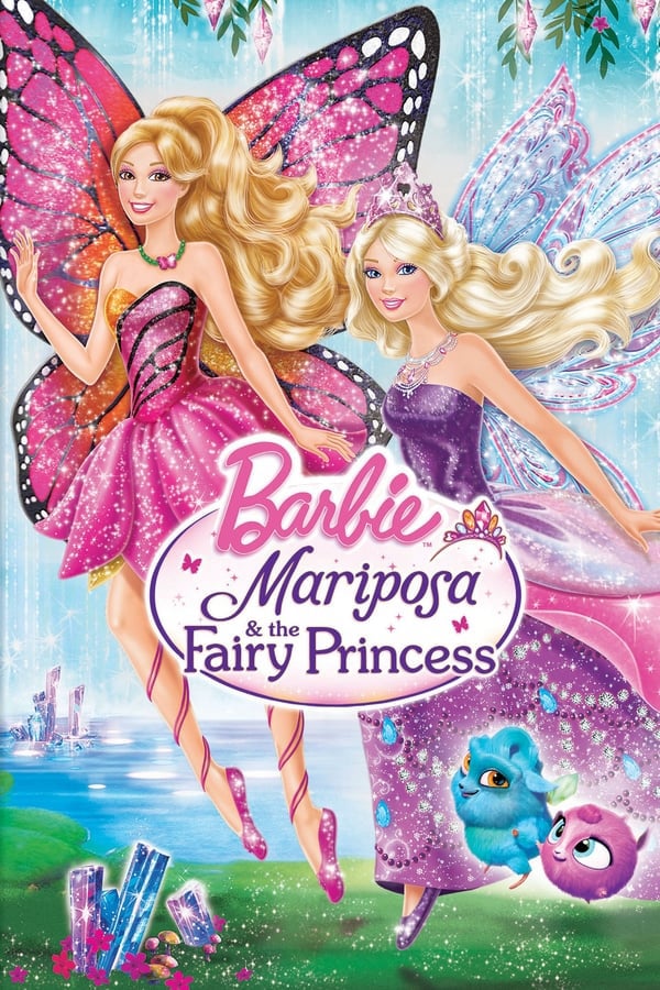 	Barbie: Mariposa & the Fairy Princess	