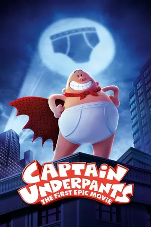 	Captain Underpants: The First Epic Movie	