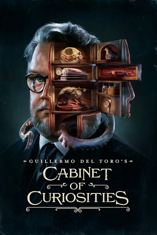 	Guillermo del Toro's Cabinet of Curiosities	