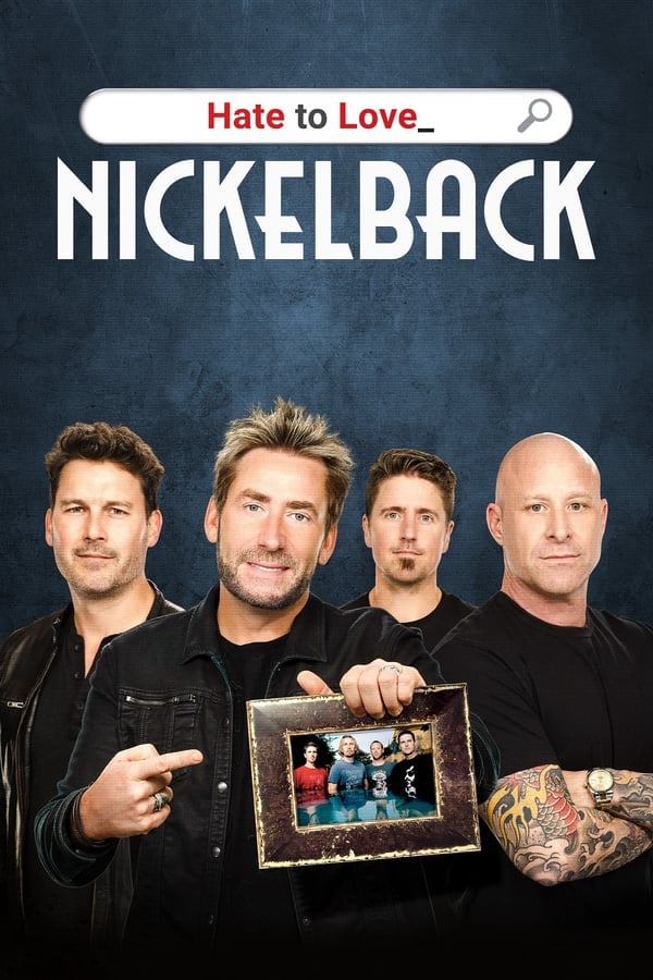 	Hate to Love: Nickelback	