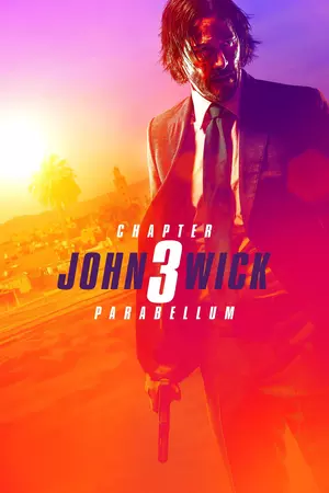 	John Wick: Chapter 3 - Parabellum	