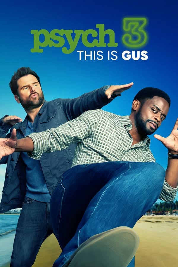 	Psych 3: This Is Gus	