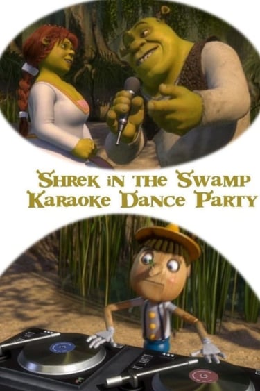 	Shrek in the Swamp Karaoke Dance Party	