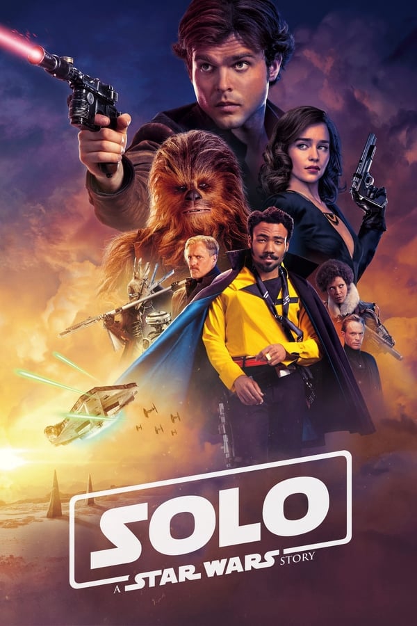 	Solo: A Star Wars Story	