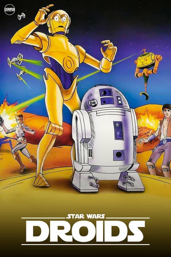 	Star Wars: Droids: The Adventures of R2-D2 and C-3PO	