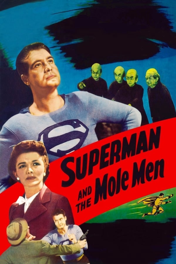 	Superman and the Mole Men	