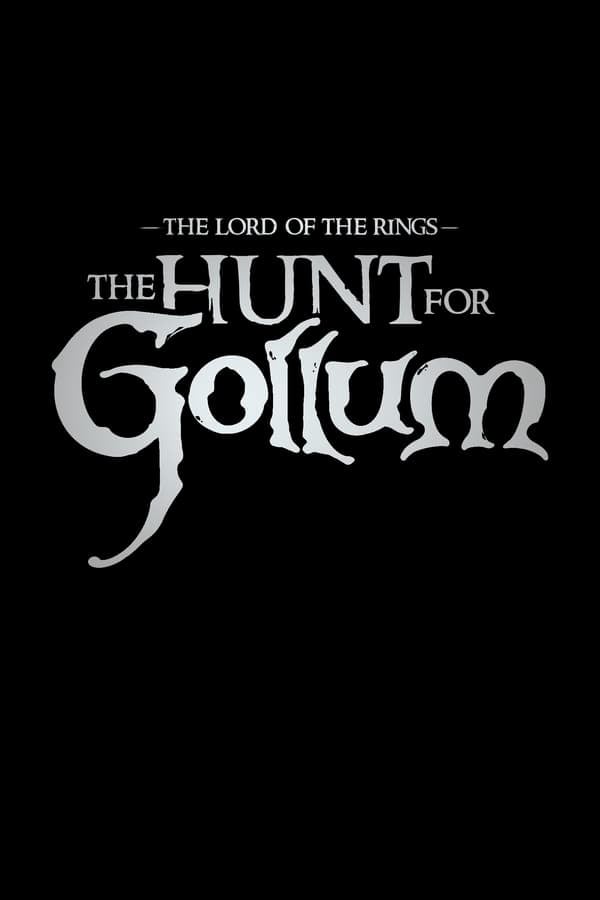 	The Lord of the Rings: The Hunt for Gollum	