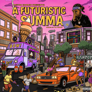 	Metro Boomin Presents: A Futuristic Summa Hosted By DJ Spinz	