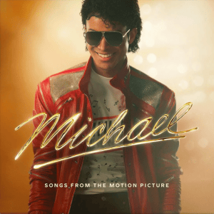 	Michael: Songs From The Motion Picture (Soundtrack)	