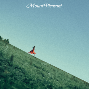 	Mount Pleasant (EP)	