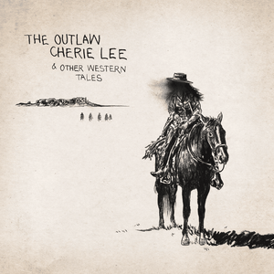 	The Outlaw Cherie Lee & Other Western Tales	